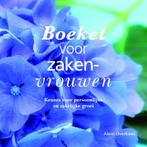 Boeket voor zakenvrouwen 9789461939746 Aleid Overbeek, Gelezen, Aleid Overbeek, Verzenden