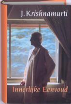 Innerlijke eenvoud 9789069638225 Jiddu Krishnamurti, Boeken, Esoterie en Spiritualiteit, Verzenden, Zo goed als nieuw, Jiddu Krishnamurti