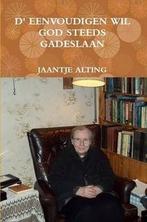 Alting, Jaantje-d Eenvoudigen wil God steeds gadeslaan, Boeken, Verzenden, Nieuw