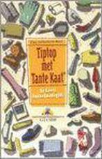 Tip Top Met Tante Kaat 9789054668299 E. Dalhuijsen-Nuis, Verzenden, Zo goed als nieuw, E. Dalhuijsen-Nuis