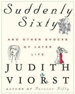 Suddenly 60 9780684867632 Judith Viorst, Verzenden, Gelezen, Judith Viorst