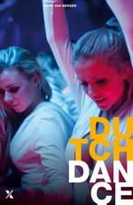 Dutch dance 9789401601153 Mark van Bergen, Boeken, Verzenden, Gelezen, Mark van Bergen
