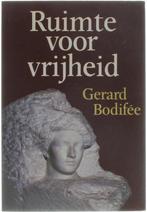 Ruimte voor vrijheid 9789028913714 Bodifee, Verzenden, Gelezen, Bodifee