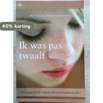 Ik was pas twaalf 9789044318852 Nathalie Schweighoffer, Boeken, Overige Boeken, Verzenden, Gelezen, Nathalie Schweighoffer