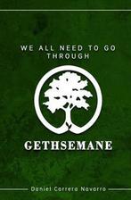 9798472659895 We all need to go through Gethsemane, Nieuw, Daniel Carrera Navarro, Verzenden