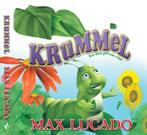 Krummel / Krummelserie 9789055605873 Max Lucado, Boeken, Verzenden, Gelezen, Max Lucado