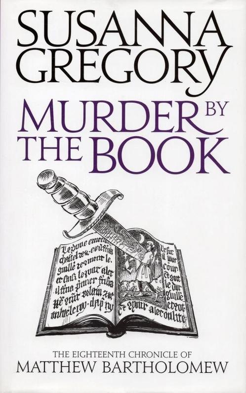 Murder By The Book - Susanna Gregory - 9781847442963 - Hardc, Boeken, Literatuur, Verzenden