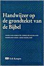 Handwijzer op de grondtekst van de bijbel 9789024207428, Boeken, Verzenden, Zo goed als nieuw