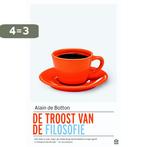 De troost van de filosofie 9789046705179 Alain de Botton, Boeken, Verzenden, Zo goed als nieuw, Alain de Botton