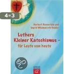 Luthers Kleiner Katechismus - für Leute von heute, Boeken, Verzenden, Gelezen, Norbert Dennerlein