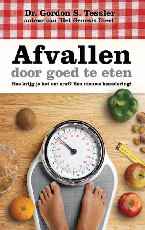Afvallen door goed te eten 9789075226300 Gordon S. Tessler, Boeken, Kookboeken, Gelezen, Verzenden