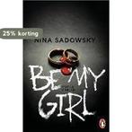 Be my Girl 9783328100041 Nina Sadowsky, Verzenden, Gelezen, Nina Sadowsky