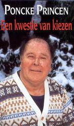 KWESTIE VAN KIEZEN 9789055012121 P. Princen, Boeken, Verzenden, Zo goed als nieuw, P. Princen