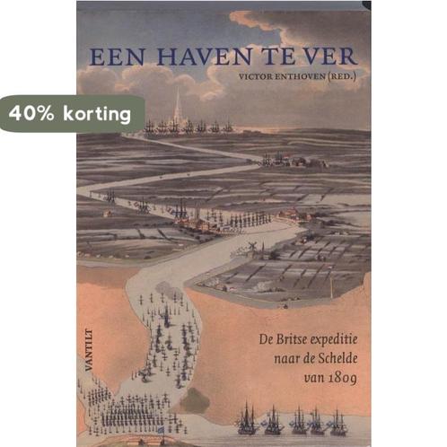 Een Haven Te Ver 9789460040344, Boeken, Geschiedenis | Wereld, Zo goed als nieuw, Verzenden