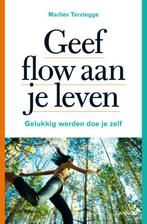 Geef flow aan je leven 9789020998160 Marlies Terstegge, Verzenden, Gelezen, Marlies Terstegge
