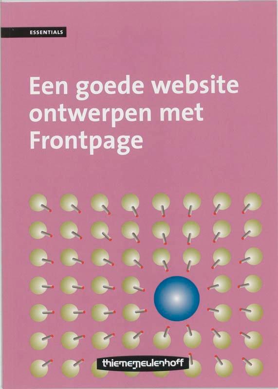 Een goede website ontwerpen met FrontPage / Essentials, Boeken, Schoolboeken, Zo goed als nieuw, Verzenden