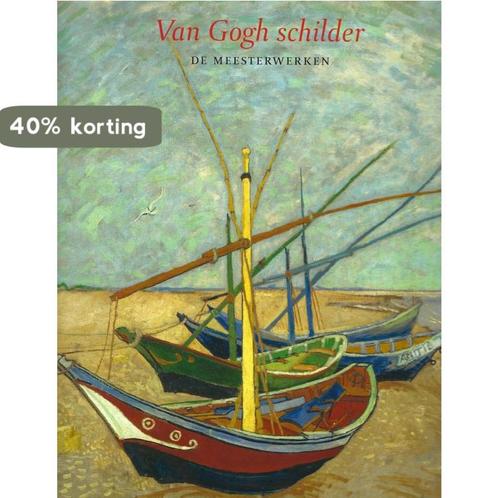 Van Gogh schilder 9789061537168, Boeken, Kunst en Cultuur | Beeldend, Zo goed als nieuw, Verzenden