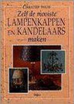 Zelf de mooiste lampenkappen en kandelaars maken / Creatief, Verzenden, Gelezen