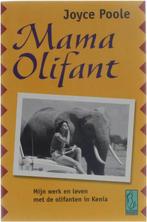 Mama Olifant 9789058310187 Joyce Poole, Boeken, Gelezen, Joyce Poole, Verzenden