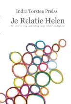 Je relatie helen 9789492247070 Indra Torsten Preiss, Verzenden, Gelezen, Indra Torsten Preiss