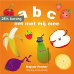 ABC eet met mij mee 9789079261000 Majorie Former, Boeken, Verzenden, Zo goed als nieuw, Majorie Former