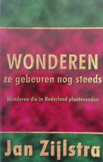 Wonderen, Ze Gebeuren Nog Steeds 9789076152103 Jan Zijlstra, Gelezen, Jan Zijlstra, Verzenden