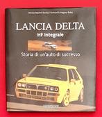 Lancia Delta HF Integrale Storia di un’auto di successo, Nieuw, Werner Blaettel, Algemeen, Verzenden