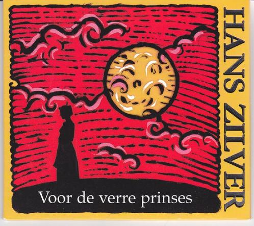 cd digi - Hans Zilver - Voor De Verre Prinses, Cd's en Dvd's, Cd's | Nederlandstalig, Zo goed als nieuw, Verzenden