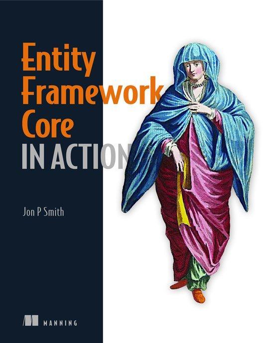 9781617294563 Entity Framework Core in Action | Tweedehands, Boeken, Schoolboeken, Zo goed als nieuw, Verzenden