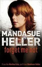 Forget me not by Mandasue Heller (Paperback), Gelezen, Mandasue Heller, Verzenden