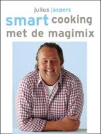 Smart Cooking met de magimix / Smart Cooking 9789078040026, Boeken, Verzenden, Gelezen, J.A. Jaspers