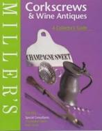 Millers Corckscrews & Wine Antiques. A COllectors Guide, Verzenden, Gelezen, Phil Ellis
