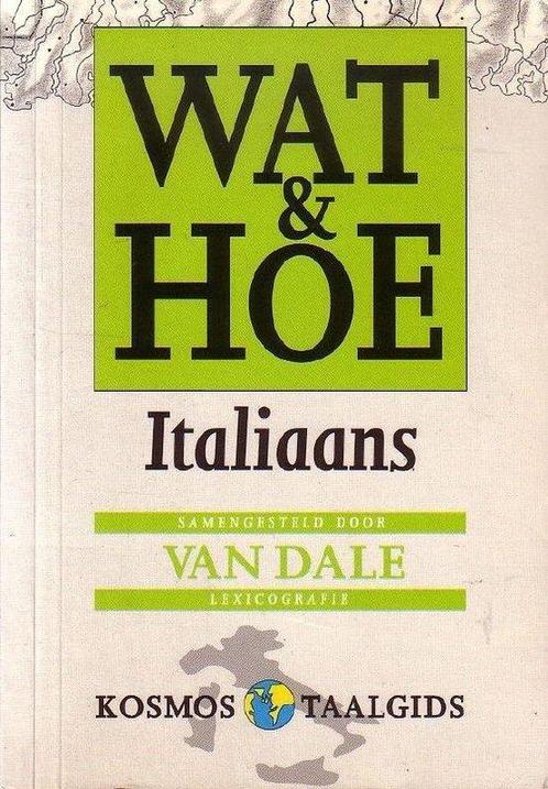 Italiaans / Wat & Hoe taalgids 9789021518282, Boeken, Reisgidsen, Gelezen, Verzenden
