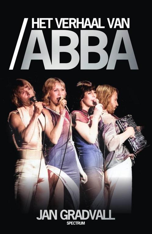 Het verhaal van ABBA (9789000393862, Jan Gradvall), Antiek en Kunst, Antiek | Boeken en Bijbels, Verzenden