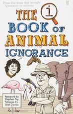 Qi: The Book Of Animal Ignorance 9780571233700 John Lloyd, Verzenden, Zo goed als nieuw, John Lloyd