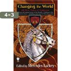 Changing the World 9780756405809 Mercedes Lackey, Verzenden, Gelezen, Mercedes Lackey