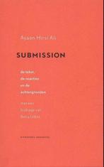Submission 9789045703237 Ayaan Hirsi Ali, Boeken, Verzenden, Zo goed als nieuw, Ayaan Hirsi Ali
