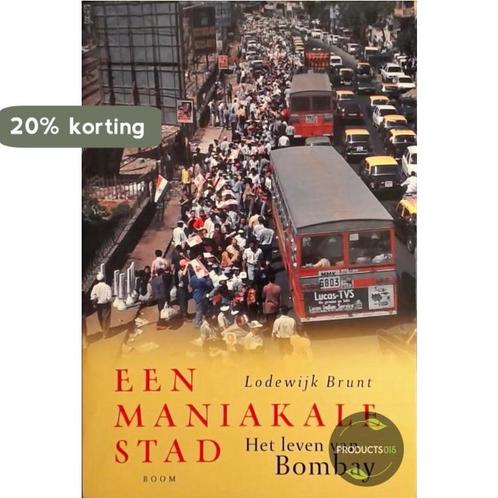 Maniakale Stad 9789053528402 L. Brunt, Boeken, Politiek en Maatschappij, Gelezen, Verzenden