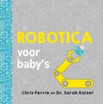 Boek Baby universiteit  -   Robotica voor baby’s 97890251144, Verzenden, Zo goed als nieuw