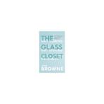 The Glass Closet 9780753555316 John Browne, Verzenden, Gelezen, John Browne