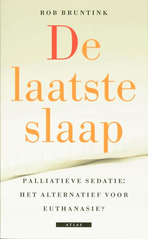 De laatste slaap 9789058073716 Rob Bruntink, Boeken, Wetenschap, Zo goed als nieuw, Verzenden