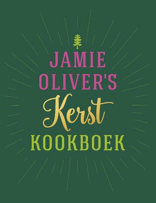 Jamie Olivers kerstkookboek 9789021567471 Jamie Oliver, Boeken, Kookboeken, Gelezen, Verzenden