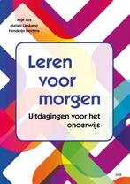 9789492525086 Leren voor morgen | Tweedehands, Verzenden, Zo goed als nieuw, Anje Ros