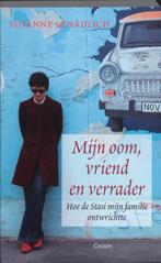 Mijn oom, vriend en verrader 9789059362703, Boeken, Verzenden, Gelezen, Susanne Schaedlich