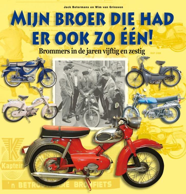 Mijn broer had er ook zo één! 9789058979261 Jack Botermans, Boeken, Hobby en Vrije tijd, Gelezen, Verzenden