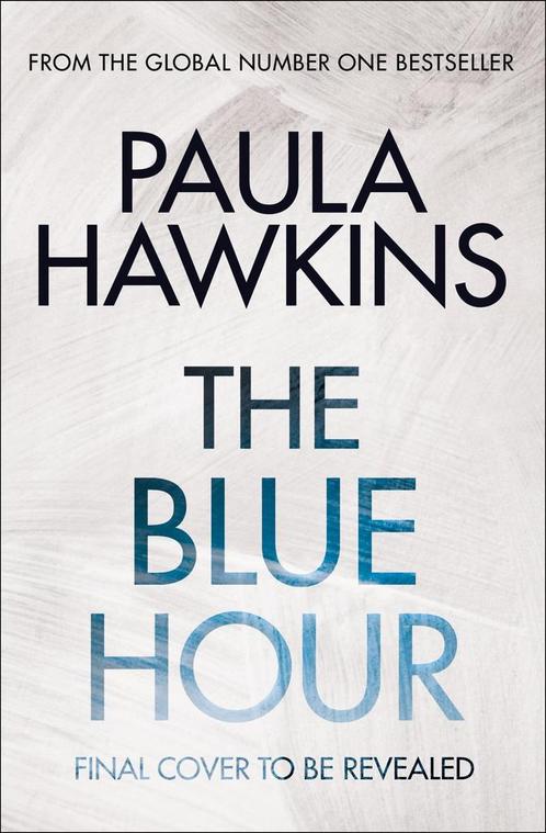The blue hour 9781529938074 Paula Hawkins, Boeken, Taal | Engels, Zo goed als nieuw, Verzenden