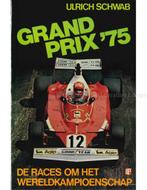 GRAND PRIX 75, DE RACES OM HET WERELDKAMPIOENSCHAP, Boeken, Nieuw, Author