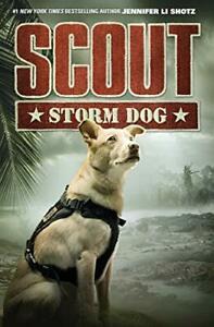 Scout: Storm Dog: 3 (Scout, 3) By Jennifer Li Shotz, Boeken, Overige Boeken, Zo goed als nieuw, Verzenden