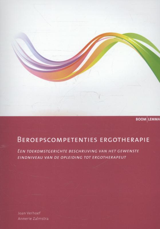 Beroepscompetenties ergotherapie, 9789462360242, Boeken, Studieboeken en Cursussen, Zo goed als nieuw, HBO, Verzenden