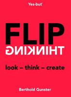 Flip-thinking 9789400505834 Berthold Gunster, Verzenden, Zo goed als nieuw, Berthold Gunster